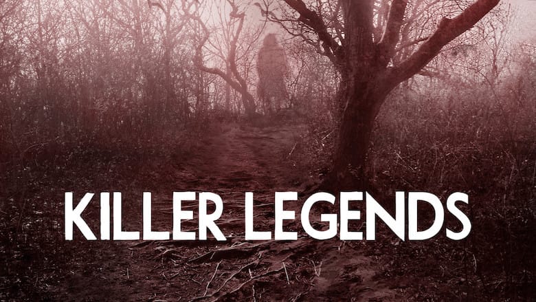 killer legends