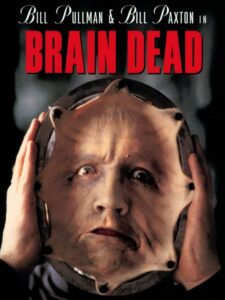 Brain Dead movie 1990