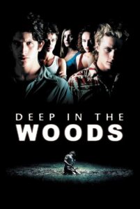 Deep in the Woods 2000 movie poster