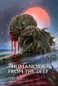 Humanoids from the Deep movie 1980