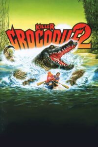 Killer Crocodile 2 movie 1990