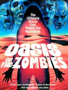 Oasis of the Zombies movie 1982