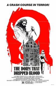 The Dorm That Dripped Blood movie 1982